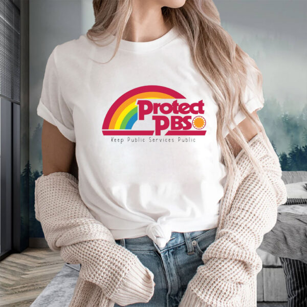 Protect PBS, Keep Public Services Public 2025 T-Shirt