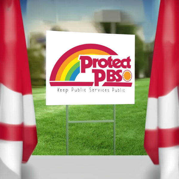 Protect PBS, Keep Public Services Public 2025 Yard Sign