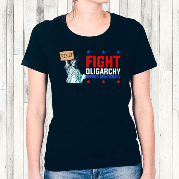 Statue of Liberty fight Oligarchy defend Democracy 2025 T-Shirt