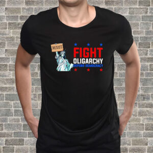 Statue of Liberty fight Oligarchy defend Democracy 2025 T-Shirt