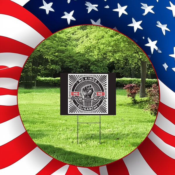 Strong fist resist no kings no oligarchy Yard Sign