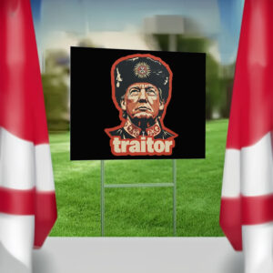 Trump Traitor 2025 Yard Sign