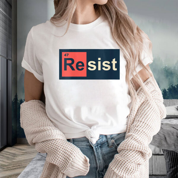 Womens Resist 47 Periodic Table Anti Trump T-Shirt