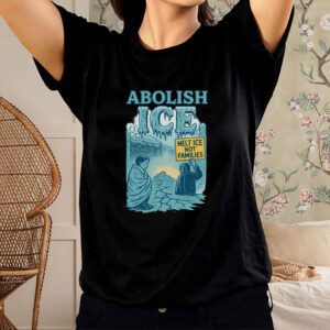 Abolish-ICE-T-Shirt,-Melt-ICE-Not-Families-Tee-us