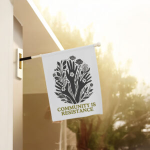 Anti-Trump-Flag,-Community-Is-Resistance-Flags