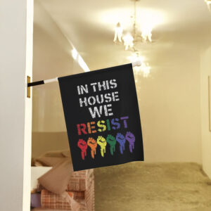 Anti-Trump-Flag,-In-This-House-We-Resist-Flag-us