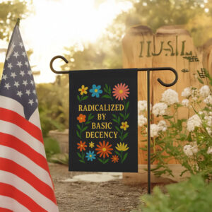 Anti-Trump-Flag,-Radicalized-by-Basic-Decency-Flag-us
