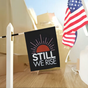 Anti-Trump-Flag,-Still-We-Rise-Flag