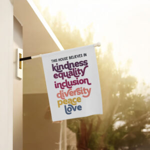 Anti-Trump-Flag,-This-House-We-Believe-in-Kindness-Equality-Inclusion-Diversity-Peace-Love-Flag-us