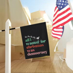 Anti-Trump-Flag,-all-I-wanted-for-Christmas-Was-Democracy-Flag-us