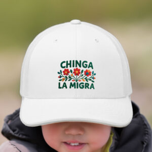 Anti-Trump-Hat,-Chinga-La-Migra-Hat-us