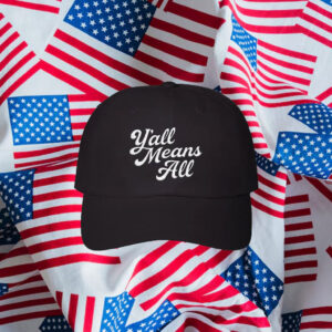 Anti-Trump-Hat,-Y'all-Means-All-Embroidered-Hat