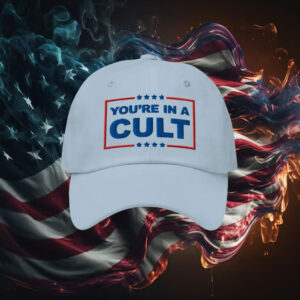 Anti-Trump-Hat,-You're-In-A-Cult-Hats