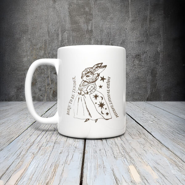 Anti-Trump-Mug,-Born-To-Be-Tender-Forced-To-Fight-Fascism-Mugs