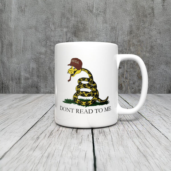 Anti-Trump-Mug,-Don't-Read-To-me-Mug