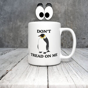 Anti-Trump-Mug,-Don't-Tread-On-Me-Penguin-Cup-us