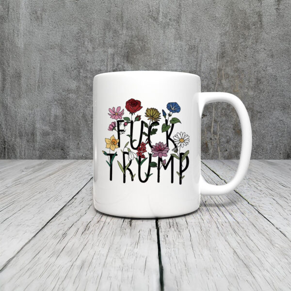 Anti-Trump-Mug,-Floral-Fck-Trump-Mug,-Coffee-Cup