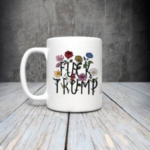Anti-Trump-Mug,-Floral-Fck-Trump-Mug,-Coffee-Cup-us