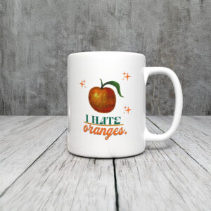 Anti-Trump-Mug,-I-Hate-Oranges-Mug