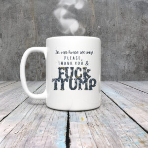 Anti-Trump-Mug,-In-Our-We-Say-Mug-usa