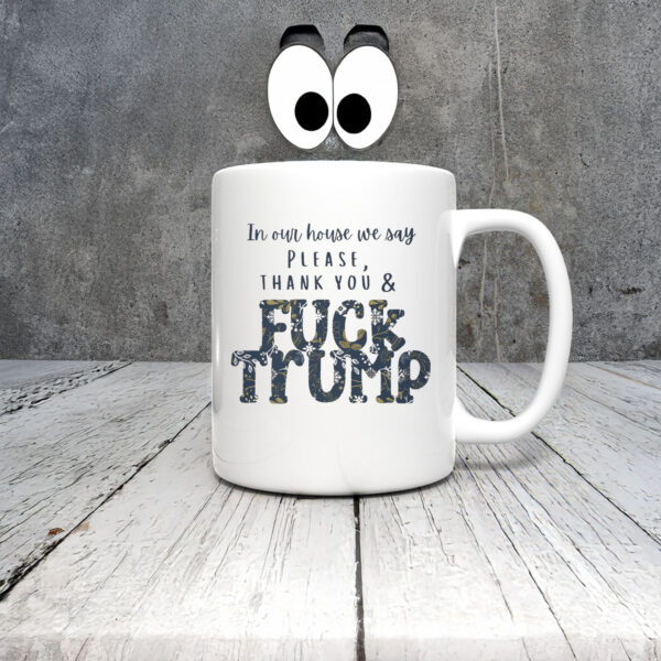 Anti-Trump-Mug,-In-Our-We-Say-Mugs