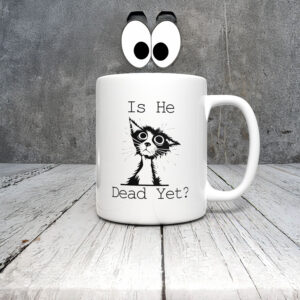 Anti-Trump-Mug,-Is-He-Dead-Yet-Mug-us