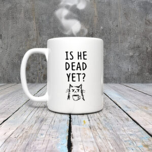 Anti-Trump-Mug,-Is-He-Dead-Yet-Sarcastic-Mug-usa