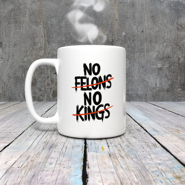 Anti-Trump-Mug,-No-Felons-No-Kings-Mug-usa