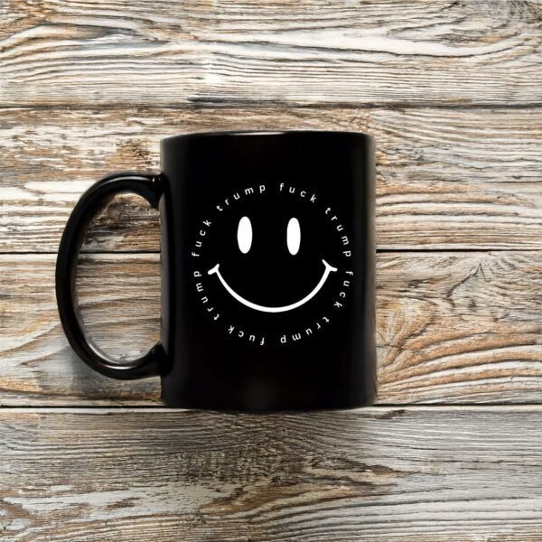 Anti-Trump-Mug,-Smile-Fuck-Trump-Mug