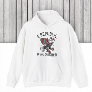Anti-Trump-Shirt,-A-Republic-If-You-Can-Keep-It-Shirt