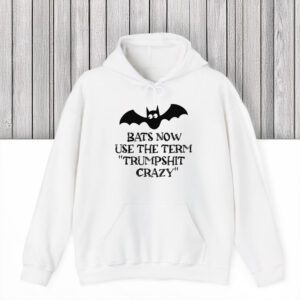 Anti-Trump-Shirt,-Bats-Now-Use-The-Term-Trumpshit-Crazy-Shirt