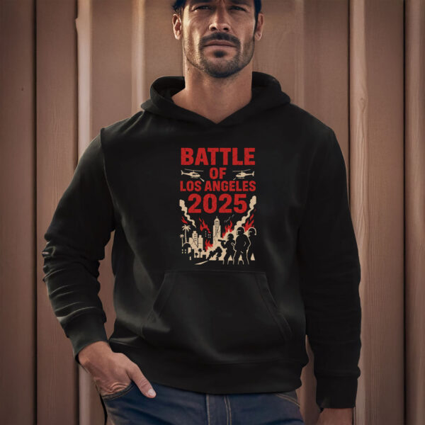 Anti-Trump-Shirt,-Battle-of-Los-Angeles-2025-Tee