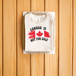 Anti-Trump-Shirt,-Canada-is-Not-for-Sale-Shirt-us