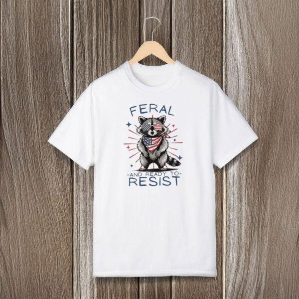 Anti-Trump-Shirt,-Feral-And-Ready-To-Resist-Shirt-us