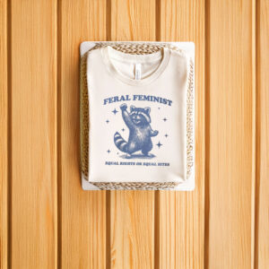 Anti-Trump-Shirt,-Feral-Feminist-Shirt