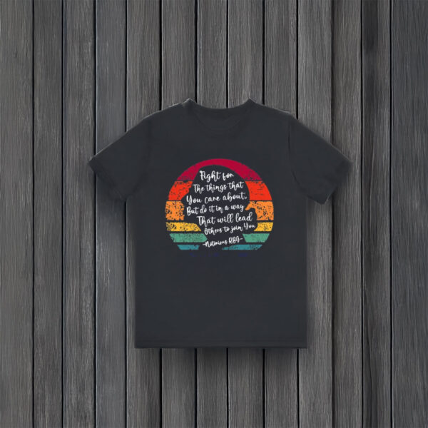 Anti-Trump-Shirt,-Fight-For-The-Things-You-Care-About-Shirt-usa
