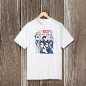 Anti-Trump-Shirt,-Girls-Will-Be-Girls-Patriotic-Feminist-4Th-Of-July-Shirts