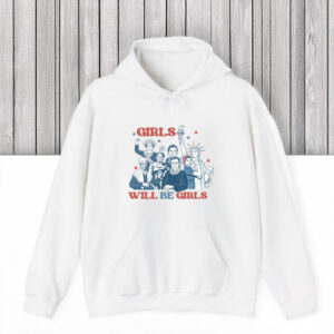Anti-Trump-Shirt,-Girls-Will-Be-Girls-Shirt,-Strong-American-Women-Shirt