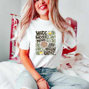 Anti-Trump-Shirt,-Hate-Never-Made-Shirt