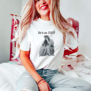 Anti-Trump-Shirt,-He-is-an-IDIOT-Shirt-us