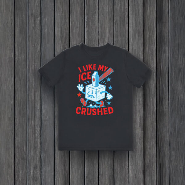 Anti-Trump-Shirt,-I-Like-My-ICE-Crushed-Shirt-usa