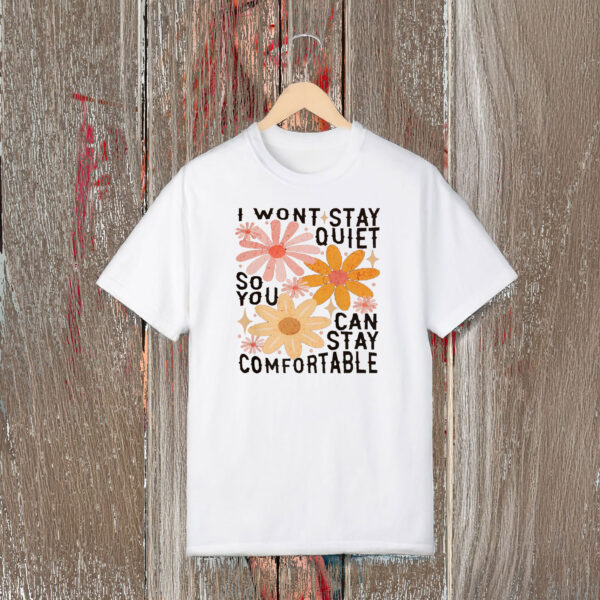 Anti-Trump-Shirt,-I-Won't-Stay-Quiet-Floral-Shirt-us