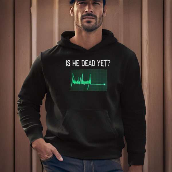 Anti-Trump-Shirt,-Is-He-Dead-Yet-Green-Flatline-Shirt