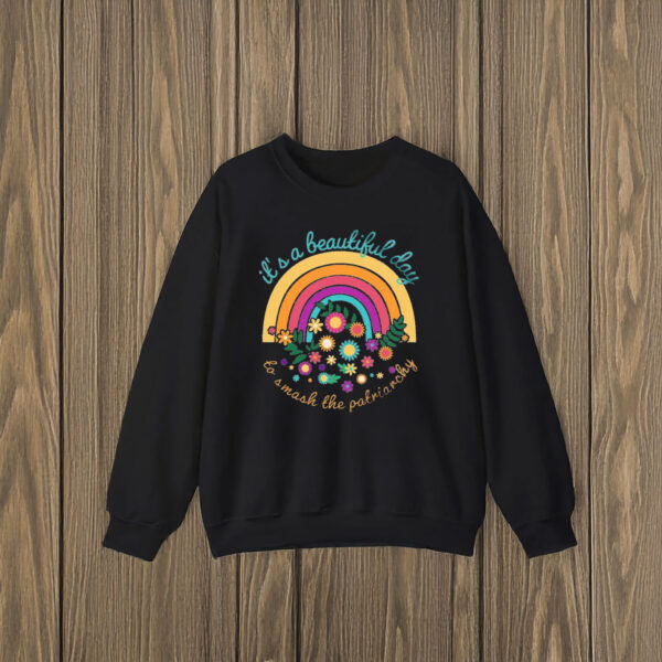 Anti-Trump-Shirt,-It's-A-Beautiful-Day-To-Smash-The-Patriarchy-Shirts