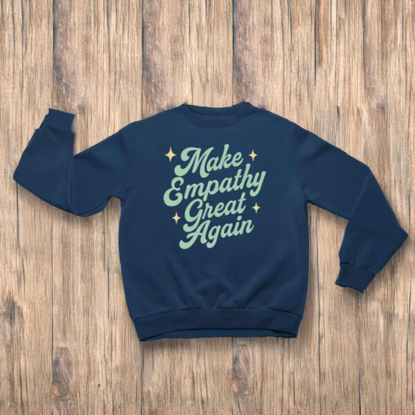 Anti-Trump-Shirt,-Make-Empathy-Great-Again-Shirt-us