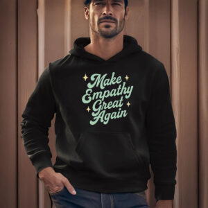 Anti-Trump-Shirt,-Make-Empathy-Great-Again-Shirt-usa