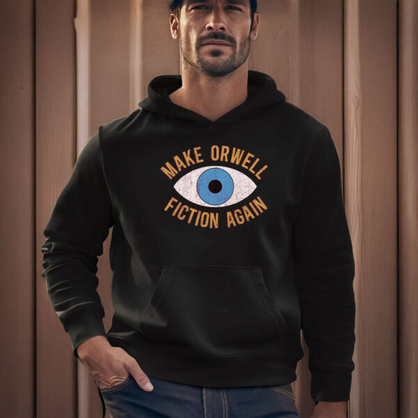 Anti-Trump-Shirt,-Make-Orwell-Fiction-Again-Shirt