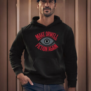 Anti-Trump-Shirt,-Make-Orwell-Fiction-Again-Tee