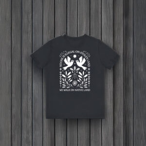 Anti-Trump-Shirt,-No-One-is-Illegal-on-Stolen-Land-Shirt-usa
