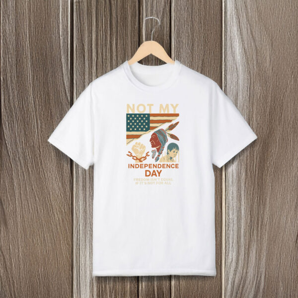 Anti-Trump-Shirt,-Not-My-Independence-Day-Shirts
